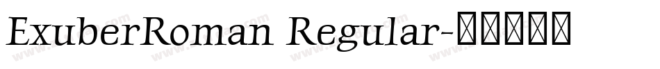 ExuberRoman Regular字体转换